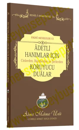 Adetli Hanımlar için Cinlerden - Büyülerden ve Şerlerden Koruyucu Dual
