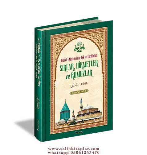 Hazreti Mevlananın Aşk ve Vecdinden SIRLAR  HİKMETLER ve RUMUZLAR