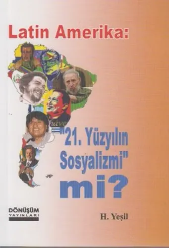 "21. Yüzyılın Sosyalizmi" mi?