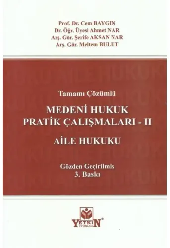 Medeni Hukuk Pratik Çalışmaları - II (Aile Hukuku)