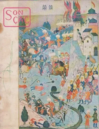 Son Çağ Kültür ve Fikir Dergisi - Sayı: 15      İlkbahar - Mart