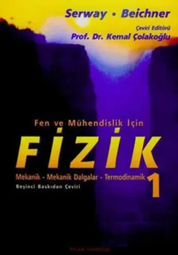 Fen ve Mühendislik İçin Fizik 1 Mekanik Mekanik Dalgalar Termodinamik