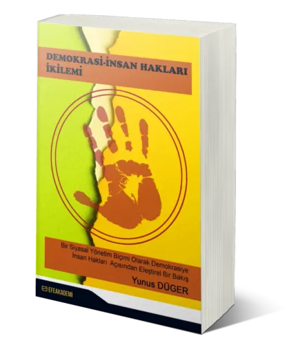 Demokrasi - İnsan Hakları İkilemi