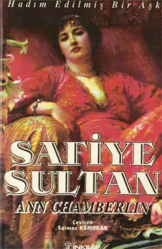 Safiye Sultan Hadım Edilmiş Bir Aşk