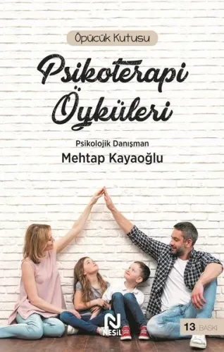 Öpücük Kutusu; Ergen Psikolojisi Üzerine Psikoterapi Öyküleri