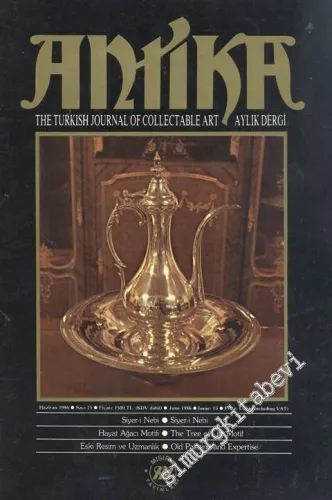 Antika Aylık Dergi -The Turkish Journal of Collectable Art - Sayı: 15      Haziran