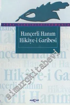 Hançerli Hanım Hikaye - i Garibesi -         1999