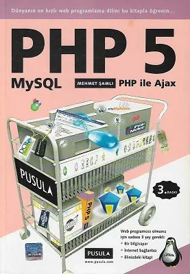PHP 5 MySQL - Dünyanın En Hızlı Web Program Dili