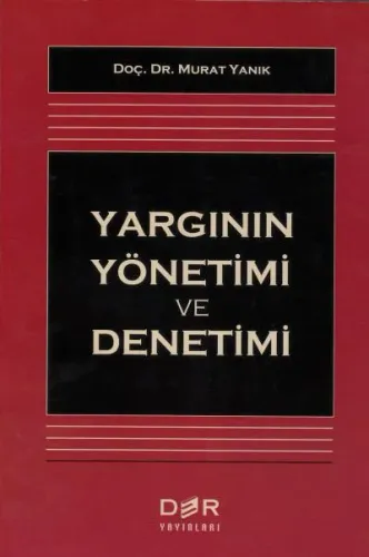 Yargının Yönetimi ve Denetimi