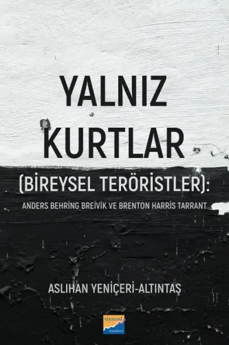 Yalnız Kurtlar  (Bireysel Teröristler):