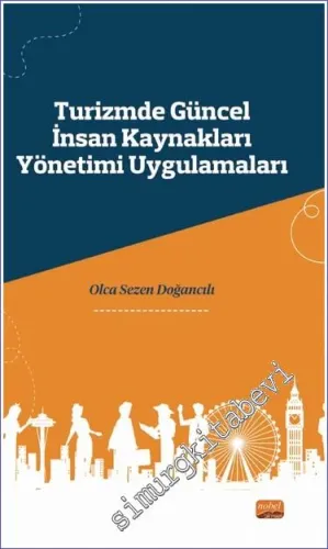 Turizmde Güncel İnsan Kaynakları Yönetimi Uygulamaları -        2023