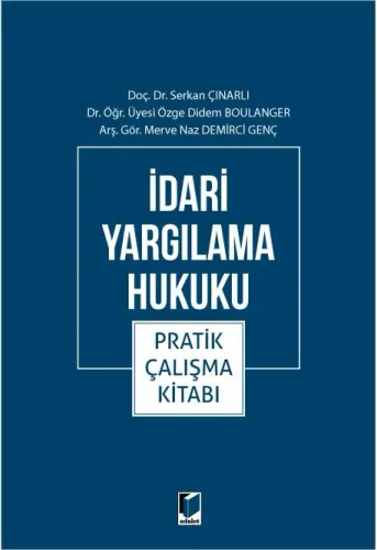 İdari Yargılama Hukuku Pratik Çalışma Kitabı