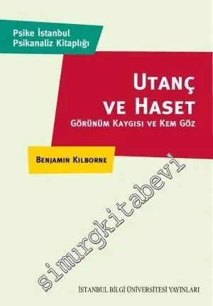 Utanç ve Haset: Görünüm Kaygısı ve Kem Göz -