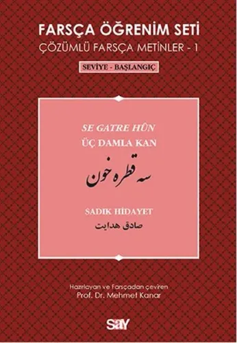 Farsça Öğrenim Seti 1  (Seviye-Başlangıç-Üç Damla Kan);Çözümlü Farsça Metinler 1