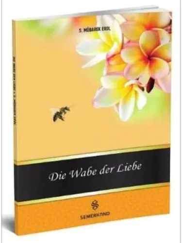 Die Wabe Der Liebe (Muhabbet Peteği)