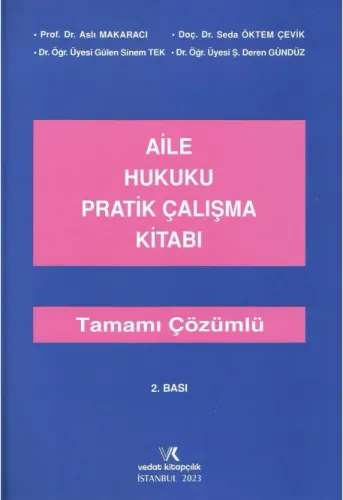 Aile Hukuku Pratik Çalışma Kitabı ( Tamamı Çözümlü )