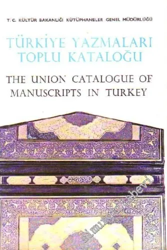 TÜYATOK Türkiye Yazmaları Toplu Kataloğu 1 = The Union Catalogue Manuscripts in Turkey I -