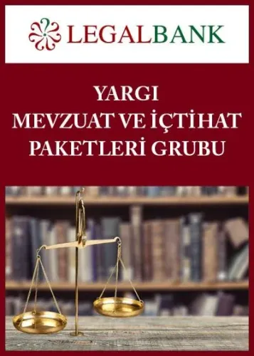 Legalbank - Yargı Mevzuat ve İçtihat Paketleri Grubu