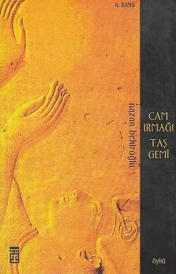 Cam Irmağı Taş Gemi