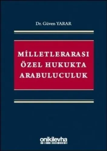 Milletlerarası Özel Hukukta Arabuluculuk