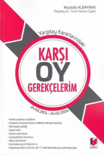 Karşı Oy Gerekçelerim