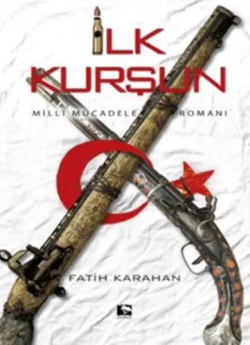 İlk Kurşun