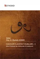 HAKKARİ İLAHİYAT YAZILARI - I