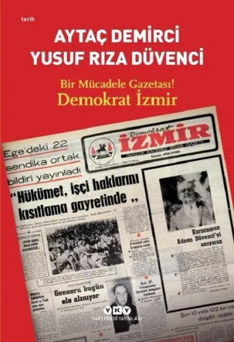 Bir Mücadele Gazetası ! Demokrat İzmir