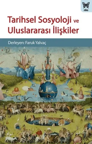 Tarihsel Sosyoloji Ve Uluslararası İlişkiler