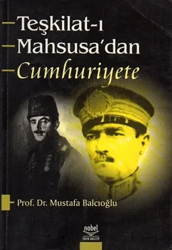 Teşkilat-ı Mahsusa'dan Cumhuriyete