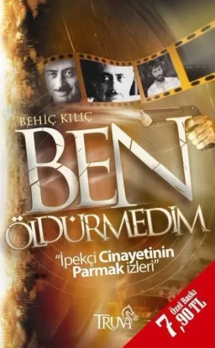 Ben Öldürmedim ''İpekçi Cinayetinin Parmak İzleri'' (Cep Boy)