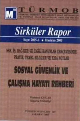 Sosyal Güvenlik ve Çalışma Hayatı Rehberi