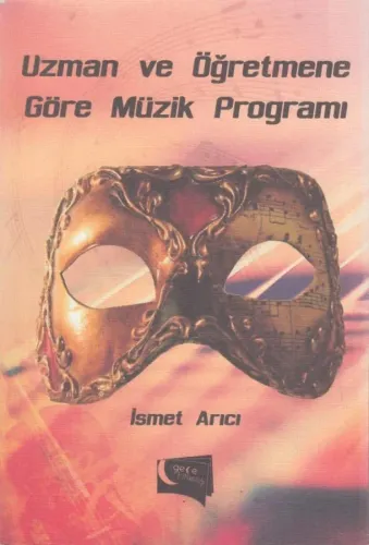 Uzman ve Öğretmene Göre Müzik Programı