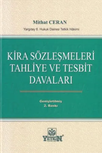Kira Sözleşmeleri Tahliye ve Tesbit Davaları
