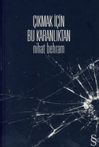Çıkmak İçin Bu Karanlıktan