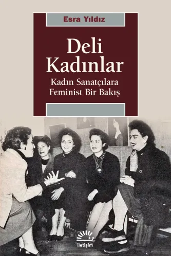 Deli Kadınlar Esra Yıldız