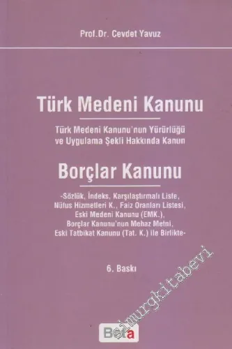 Türk Medeni Kanunu ve Borçlar Kanunu -
