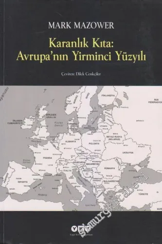 Karanlık Kıta: Avrupa'nın Yirminci Yüzyılı -