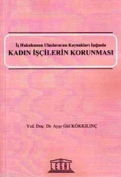 Kadın İşçilerin Korunması
