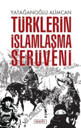 Türklerin İslamlaşma Serüveni -         2018