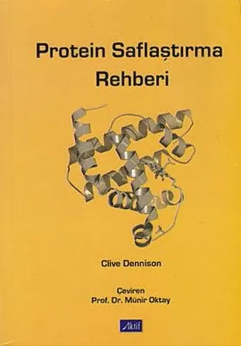 Protein Saflaştırma Rehberi