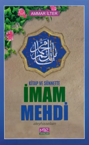 Kitap ve Sünnette İmam Mehdi (a.f)