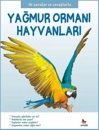 Yağmur Ormanı Hayvanları; İlk Sorular ve Cevaplarla