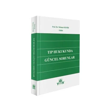 Tıp Hukukunda Güncel Sorunlar