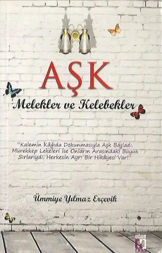 Aşk Melekler ve Kelebekler