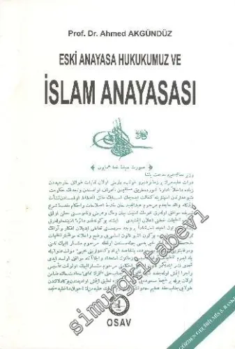 Eski Anayasa Hukukumuz ve İslâm Anayasası -        1997