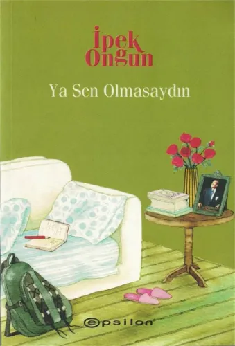 Ya Sen Olmasaydın