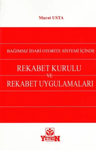 Rekabet Kurulu Ve Rekabet Uygulamaları