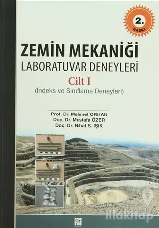 Zemin Mekaniği Laboratuvar Deneyleri Cilt: 1