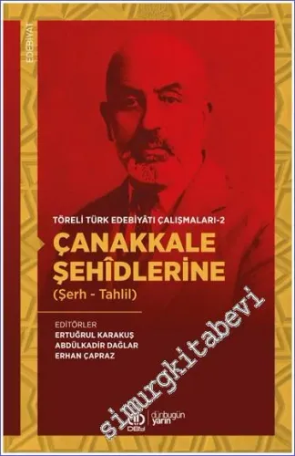 Çanakkale Şehîdlerine (Şerh - Tahlil) -         2023